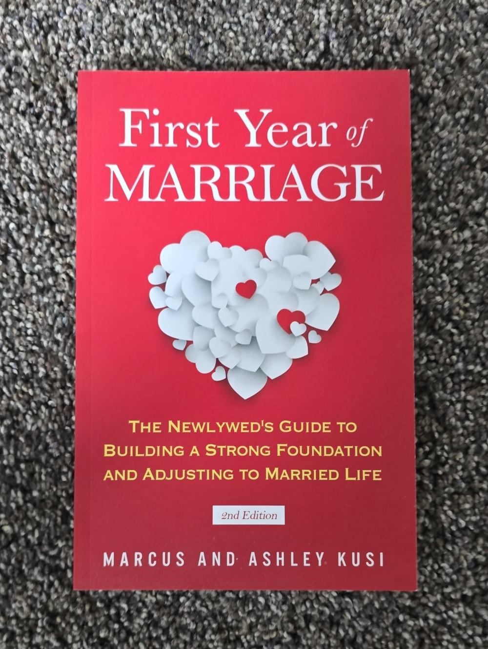 First Year of Marriage by Marcus and Ashley Kusi - Marriage Prep Resource